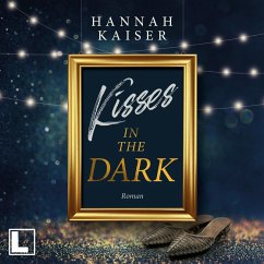 Kisses in the Dark (MP3-Download) - Kaiser, Hannah