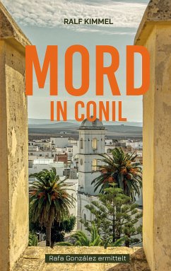 Mord in Conil (eBook, ePUB) - Kimmel, Ralf Carsten