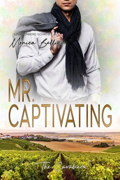 Mr. Captivating (eBook, ePUB) - Torberg, Lisa; Bellini, Monica