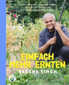 Einfach mehr ernten (eBook, ePUB) - Singh, Sascha