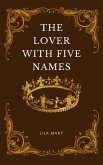 The Lover With Five Names (eBook, ePUB)