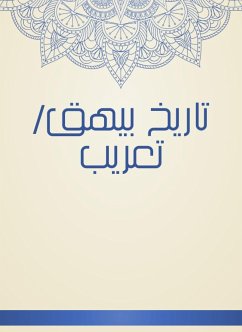 تاريخ بيهق/تعريب (eBook, ePUB) - البيهقي, ظهير الدين