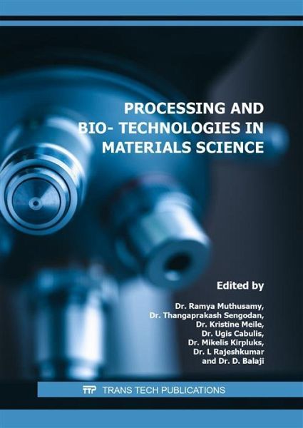 Processing and Bio- Technologies in Materials Science (eBook, PDF) Processing and Bio- Technologies in Materials Science (eBook, PDF)