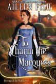 To Charm the Marquess (Revenge of the Wallflowers, #30) (eBook, ePUB)