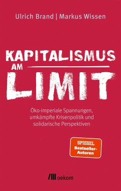 Kapitalismus am Limit - Brand, Ulrich;Wissen, Markus