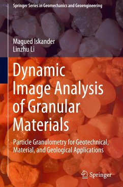 Dynamic Image Analysis of Granular Materials - Iskander, Magued;Li, Linzhu