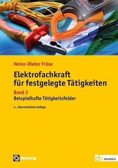 Elektrofachkraft für festgelegte Tätigkeiten Band 2 - Fröse, Heinz Dieter