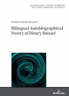 Bilingual Autobiographical Poetry of Henry Beissel - Nowak, Paulina Katarzyna