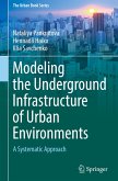 Modeling the Underground Infrastructure of Urban Environments