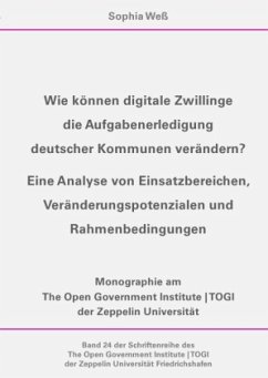 Wie können digitale Zwillinge die Aufgabenerledigung deutscher Kommunen verändern? - Weß, Sophia