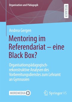 Mentoring im Referendariat - eine Black Box? - Gergen, Andrea