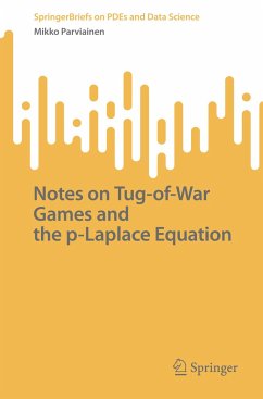 Notes on Tug-of-War Games and the p-Laplace Equation - Parviainen, Mikko