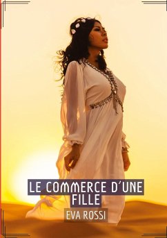 Le Commerce d¿une Fille - Rossi, Eva