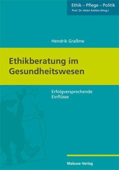 Ethikberatung im Gesundheitswesen - Graßme, Hendrik