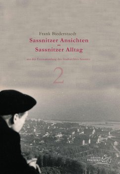 Sassnitzer Ansichten - Sassnitzer Alltag: Teil 2 - Biederstaedt, Frank