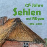 725 Jahre Sehlen auf Rügen 725 Jahre Sehlen auf Rügen
