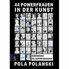 44 Powerfrauen in der Kunst - Polanski, Pola