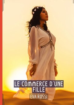 Le Commerce d¿une Fille - Rossi, Eva