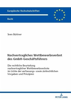 Nachvertragliches Wettbewerbsverbot des GmbH-Geschäftsführers - Büttner, Sven