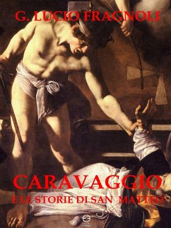 Caravaggio e le storie di San Matteo (fixed-layout eBook, ePUB) - Lucio Fragnoli, G.
