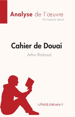 Cahier de Douai de Arthur Rimbaud (Fiche de lecture) (eBook, ePUB) - Lafond, Natacha