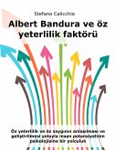 Albert Bandura ve öz yeterlilik faktörü (eBook, ePUB)