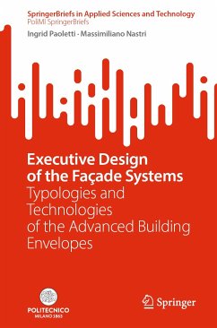 Executive Design of the Façade Systems (eBook, PDF) - Paoletti, Ingrid; Nastri, Massimiliano
