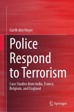 Police Respond to Terrorism (eBook, PDF) - den Heyer, Garth