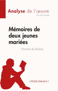 Mémoires de deux jeunes mariées de Honoré de Balzac (Fiche de lecture) (eBook, ePUB) - Lhoste, Lucile