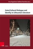 (Inter)Cultural Dialogue and Identity in Lithuanian Literature (eBook, PDF)