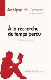 A la recherche du temps perdu de Marcel Proust (Fiche de lecture) (eBook, ePUB)
