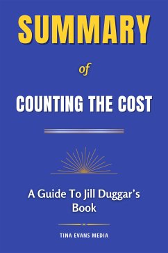 Summary of Counting the Cost (eBook, ePUB) - Evans, Tina