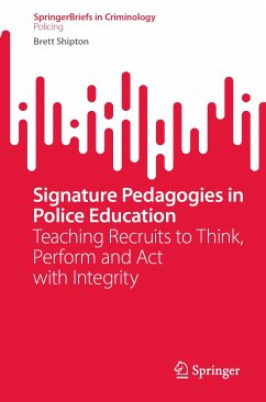 Signature Pedagogies in Police Education (eBook, PDF) - Shipton, Brett