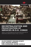 DECENTRALIZATION AND PRIVATIZATION OF SERVICES IN D.R. CONGO