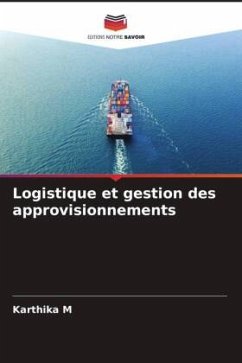 Logistique et gestion des approvisionnements - M, Karthika