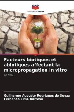 Facteurs biotiques et abiotiques affectant la micropropagation in vitro - Rodrigues de Souza, Guilherme Augusto;Barroso, Fernanda Lima