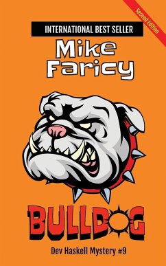 Bulldog (Dev Haskell Private Investigator Book 9) - Faricy, Mike