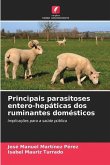 Principais parasitoses entero-hepáticas dos ruminantes domésticos