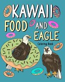 Kawaii Food and Eagle Coloring Book