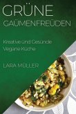 Grüne Gaumenfreuden