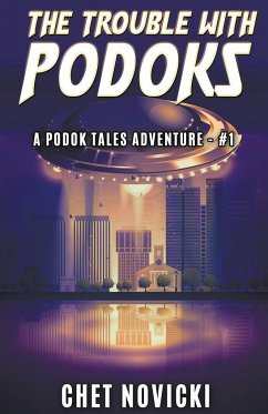 The Trouble with Podoks - Novicki, Chet