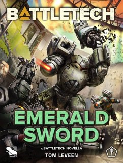 BattleTech: Emerald Sword (A BattleTech Novella) (eBook, ePUB) - Leveen, Tom
