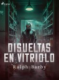 Disueltas en Vitriolo - Dramatizado (eBook, ePUB)