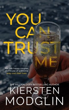 You Can Trust Me (eBook, ePUB) - Modglin, Kiersten