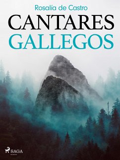 Cantares gallegos (eBook, ePUB) - de Castro, Rosalía