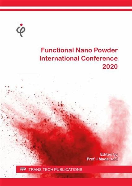 Functional Nano Powder International Conference 2020 (eBook, PDF) Functional Nano Powder International Conference 2020 (eBook, PDF)