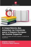 A importância das emoções na transição para o Espaço Europeu do Ensino Superior