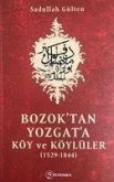 Bozoktan Yozgata Köy Ve Köylüler 1529-1844