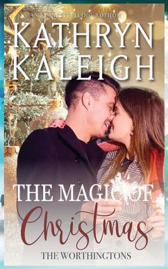 The Magic of Christmas - Kaleigh, Kathryn