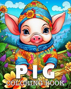 Pig Coloring Book - Bb, Lea Schöning